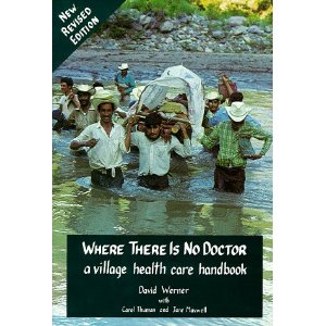 Where There Is No Doctor Handbook